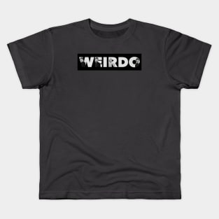 Weirdo Kids T-Shirt